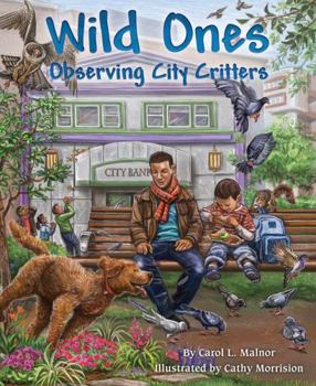Paperback Wild Ones: Observing City Critters Book