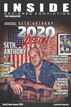 Paperback Inside Designed Conviction the Magazine: A quarterly magazine, Unlocking the potential of the Convicted. Book