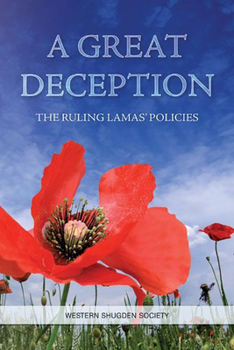 Paperback A Great Deception: The Ruling Lamas' Policies Book