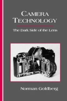 Hardcover Camera Technology: The Dark Side of the Lens Book