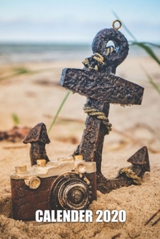 Sea Love Baltic Sea North Sea Anchor Calendar 2020 : Gift, Weekly Planner, Appointment Calendar, Annual Planner, Pocket Calendar, Handy Calendar Book 6x9 Inches Format on 108 Pages