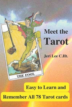 Paperback Meet the Tarot: Easy to Learn and Remember All 78 Tarot Cards Book