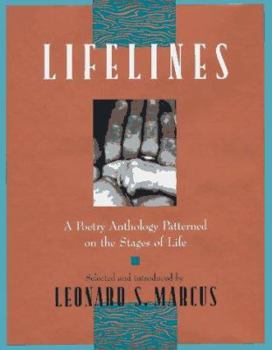 Hardcover Lifelines: A Poetry Anthology Patterned on the Stages of Life Book