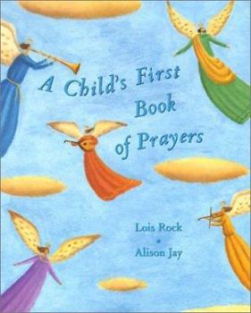 Hardcover A Child's First Book of Prayers Book