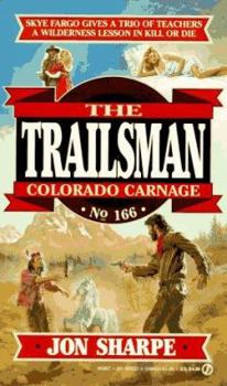 Mass Market Paperback Trailsman 166: Colorado Carnage Book