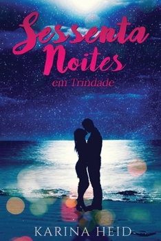 Paperback Sessenta Noites em Trindade [Portuguese] Book