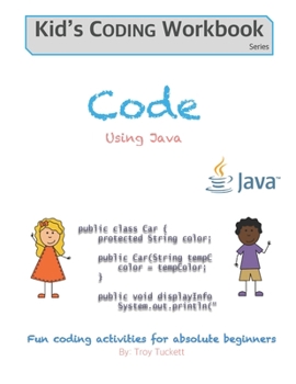 Paperback Code Using Java: Fun coding activities for absolute beginners Book
