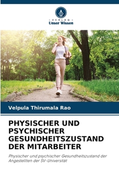 Paperback Physischer Und Psychischer Gesundheitszustand Der Mitarbeiter [German] Book