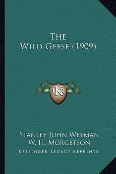 Paperback The Wild Geese (1909) Book