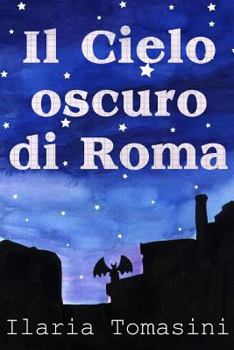 Paperback Il Cielo Oscuro di Roma [Italian] Book