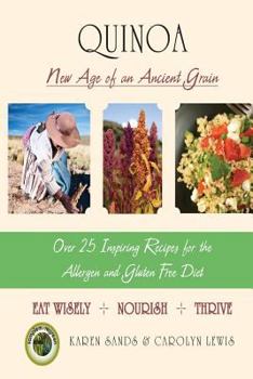 Paperback Quinoa: A New Age of an Ancient Grain: A New Age of An Ancient Grain Book
