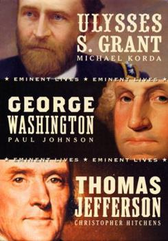 Hardcover American Presidents Eminent Lives Boxed Set: George Washington, Thomas Jefferson, Ulysses S. Grant Book
