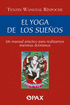Paperback El Yoga de Los Sueños [Spanish] Book