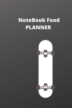 Paperback Notebook Food: write your Best Whole Food Recipes every day Meal Plan: planner notebook 100 page write your Best Whole Food Book