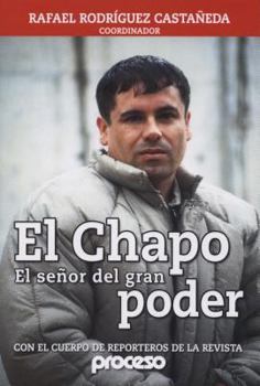 Paperback Chapo-El Senor del Gran Poder, El: El Mas Buscado [Spanish] Book