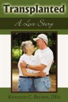 Paperback Transplanted: A Love Story Book