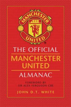 Hardcover The Official Manchester United Almanac Book