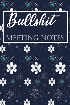 Paperback Bullshit Meeting Notes: 6 X 9 Blank Lined Coworker Gag Gift Funny Office Notebook Journal _secret santa exchange gifts idea _office gifts Book