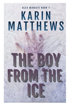 Paperback The Boy from the Ice Book