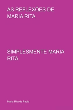Paperback As Reflexões De Maria Rita [Portuguese] Book