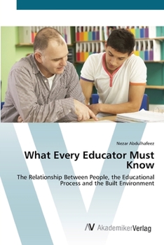 Paperback What Every Educator Must Know Book