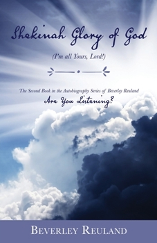 Paperback Shekinah Glory of God: (I'm all Yours, Lord!) Book