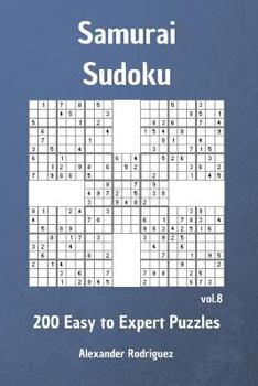 Paperback Samurai Sudoku Puzzles - 200 Easy to Expert vol. 8 Book
