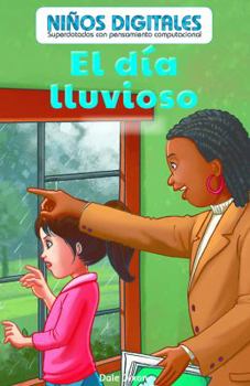 Library Binding El Día Lluvioso: Trabajar En Bucles (the Rainy Day: Working in a Loop) [Spanish] Book