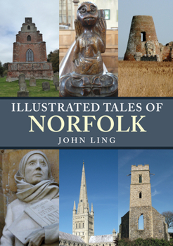 Paperback Illustrated Tales of Norfolk Book
