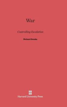 Hardcover War: Controlling Escalation Book