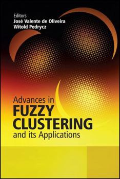 Hardcover Advances in Fuzzy Clustering and Its Applications Book