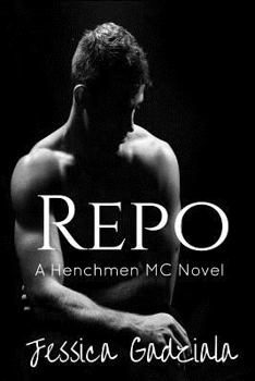 Repo - Book #4 of the Navesink Bank Henchmen MC