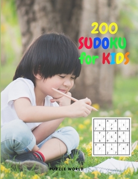 Paperback 200 Sudoku for Kids - To Improve Logical Thinking Book