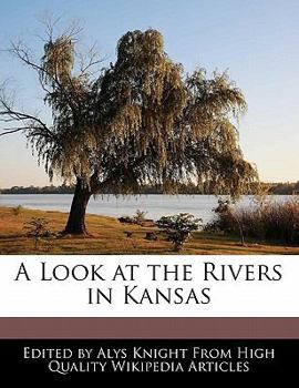 A Look at the Rivers in Kansas