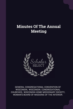 Paperback Minutes Of The Annual Meeting Book