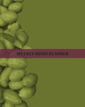 Paperback Weekly Menu Planner: 1 year - 52 Week Meal Journal Log for Those Who Want to Eat Consciously and Lead a Healthy Lifestyle- Plan your Daily Book