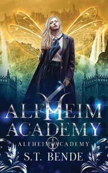 Paperback Alfheim Academy: Alfheim Academy: Book One Book