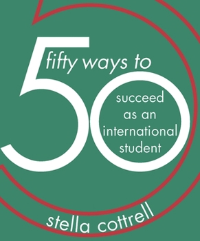 Paperback 50 Ways to Succeed as an International Student Book
