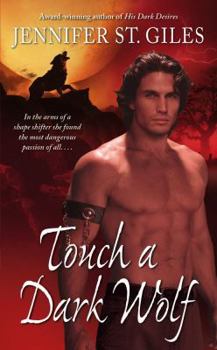 Touch A Dark Wolf (The Shadowmen Book 1) - Book #1 of the Shadowmen