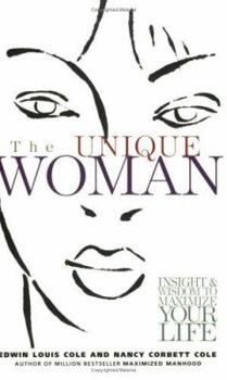 Paperback Unique Woman: Insight & Wisdom to Maximize Your Life Book