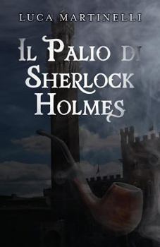 Paperback Il Palio di Sherlock Holmes [Italian] Book