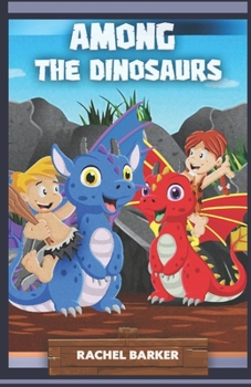 Paperback Among the Dinosaurs Book