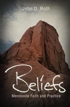 Paperback Beliefs: Mennonite Faith and Practice Book