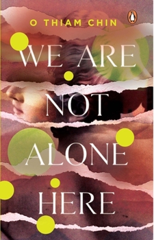 Paperback We Are Not Alone Here Book
