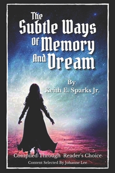 Paperback The Subtle Ways Of Memory And Dream Book