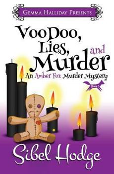 Voodoo Deadly - Book #3 of the Amber Fox