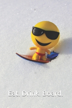 Paperback Eat, Drink, Board!! Book