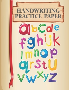 Paperback Handwriting Practice Paper: Writing Paper for Kids With Dotted Lined (Notebook With Dotted Lined Sheets for K-3 Students 100 Pages) Book