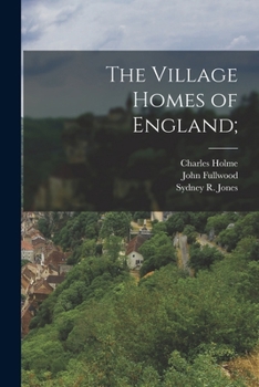 Paperback The Village Homes of England; Book