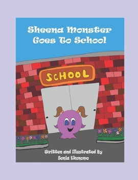 Paperback Sheena Monster Goes To School Book